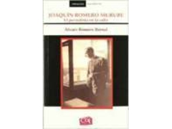 Libro Joaquin Romero Murube El Periodista En La Calle de Romero Bernal Alvaro