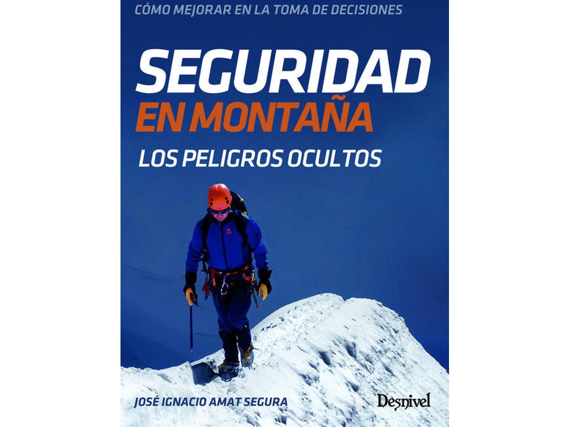 Libro Seguridad En Montaña de José Ignacio Amat Segura (Español)