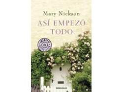 Libro Así Empezó Todo de Mary Nickson (Español)