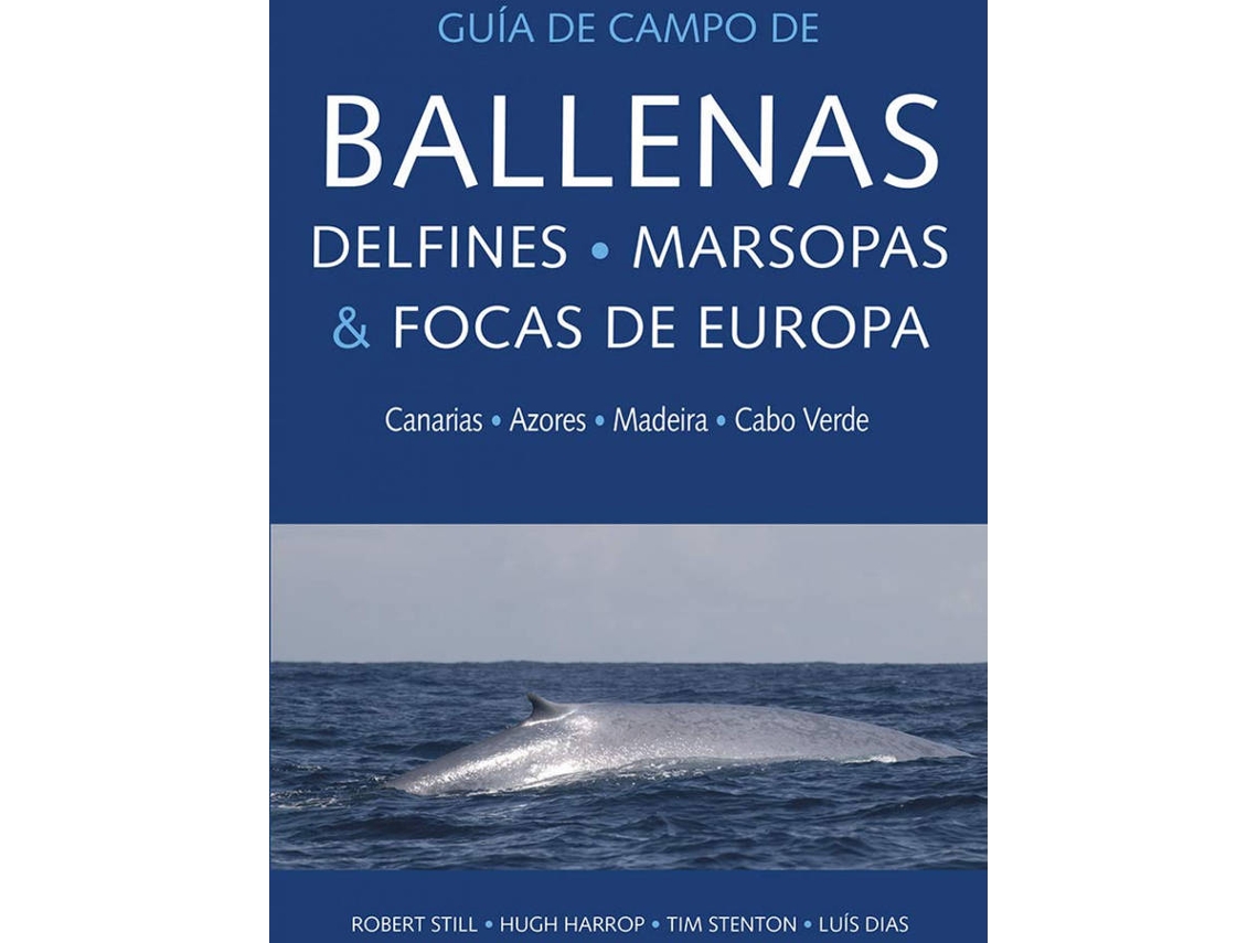Libro Ballenas, Delfines, Marsopas Y Focas De Europa de Robert Still (Español)