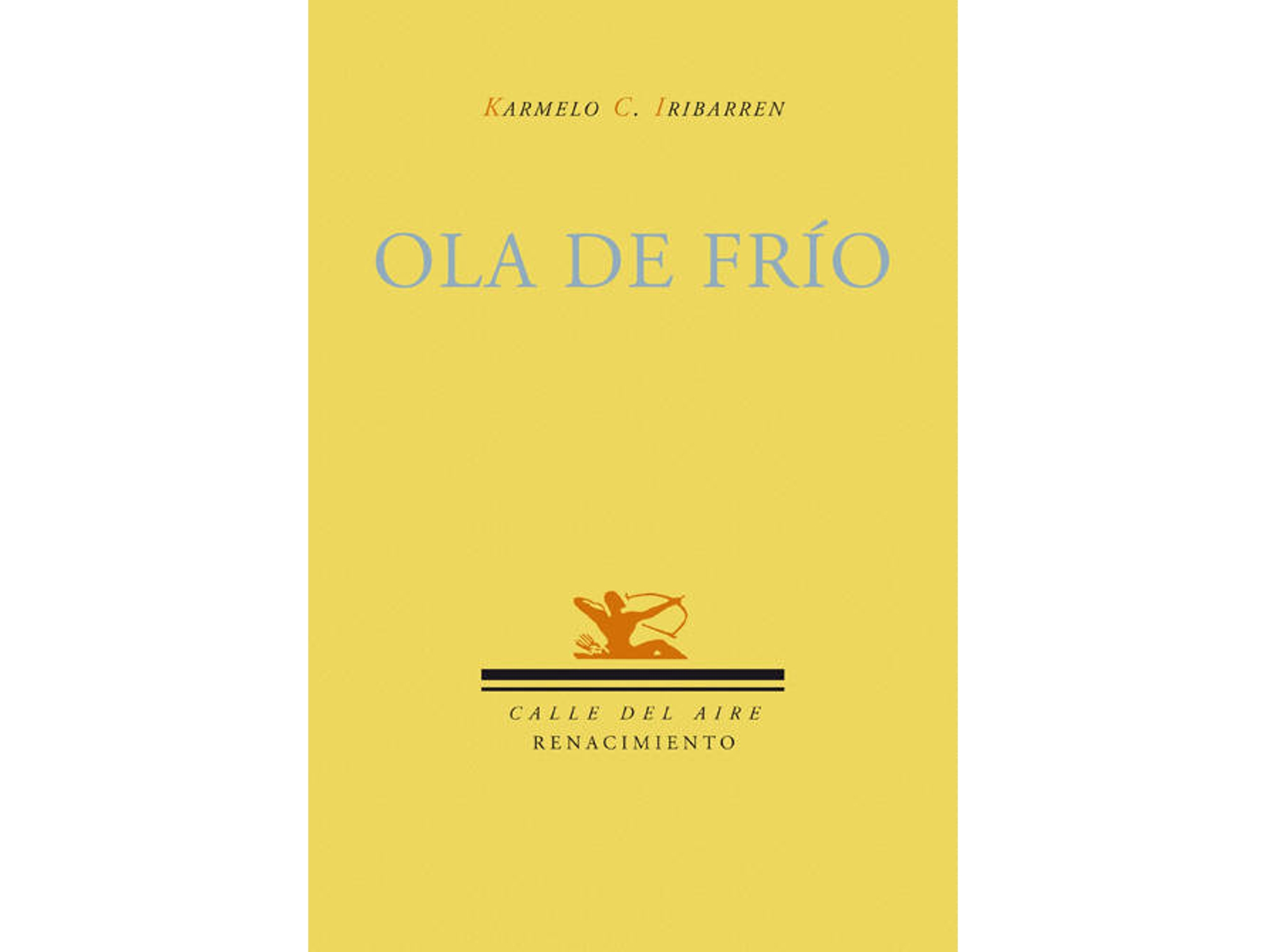 Libro Ola De Frío de Karmelo Iribarren (Español)