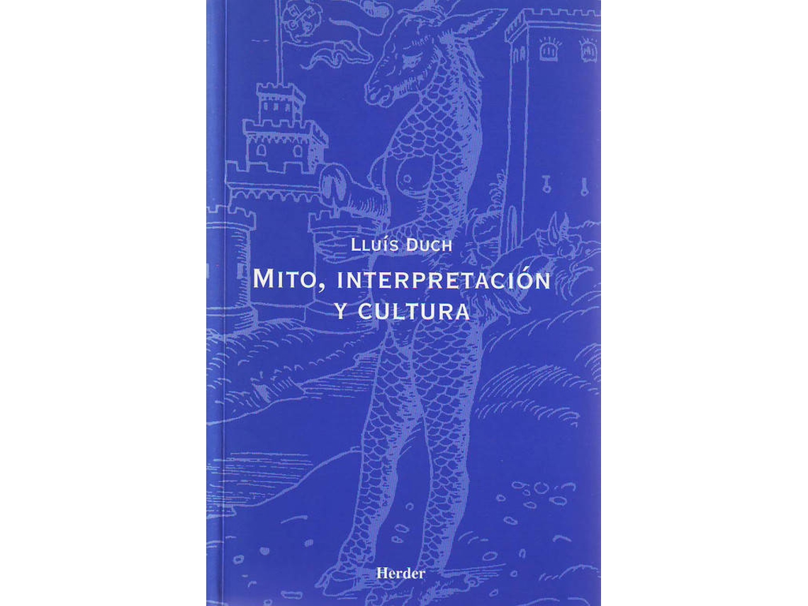 Libro Mito Interpretación Y Cultura de Lluis Duch (Español)