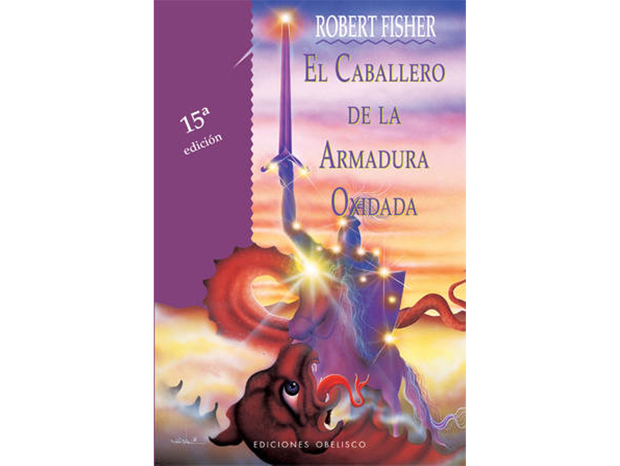Libro Caballero Armadura Oxidada-Cartone- de Robert Fisher (Español)