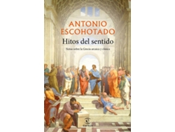 Libro Hitos Del Sentido de Antonio Escohotado (Español)