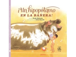 Libro ¡Un Hipopotamo En La Bañera! de Kyoko Matsuoka (Español)