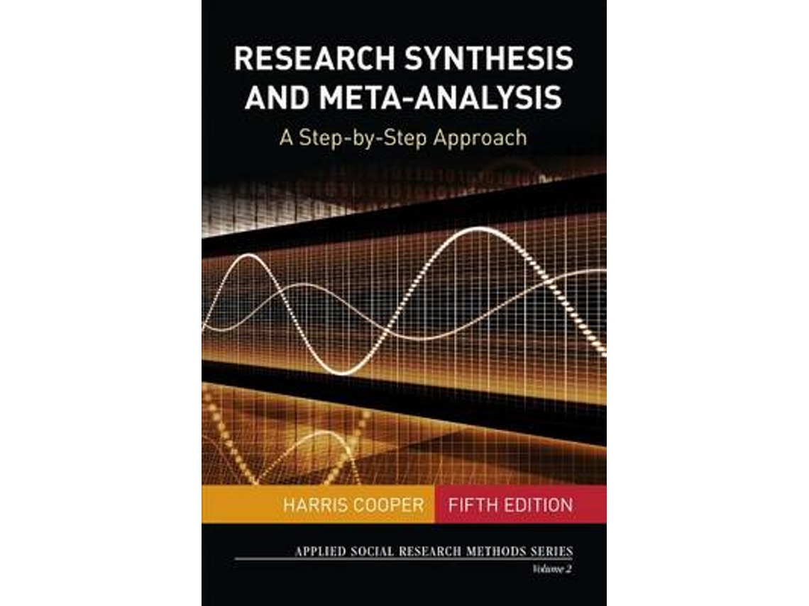 Libro Research Synthesis and Meta-Analysis de Harris Cooper (Inglés)