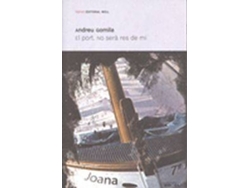 Libro El Port.No Sera Res De Mi de Andreu Gomila