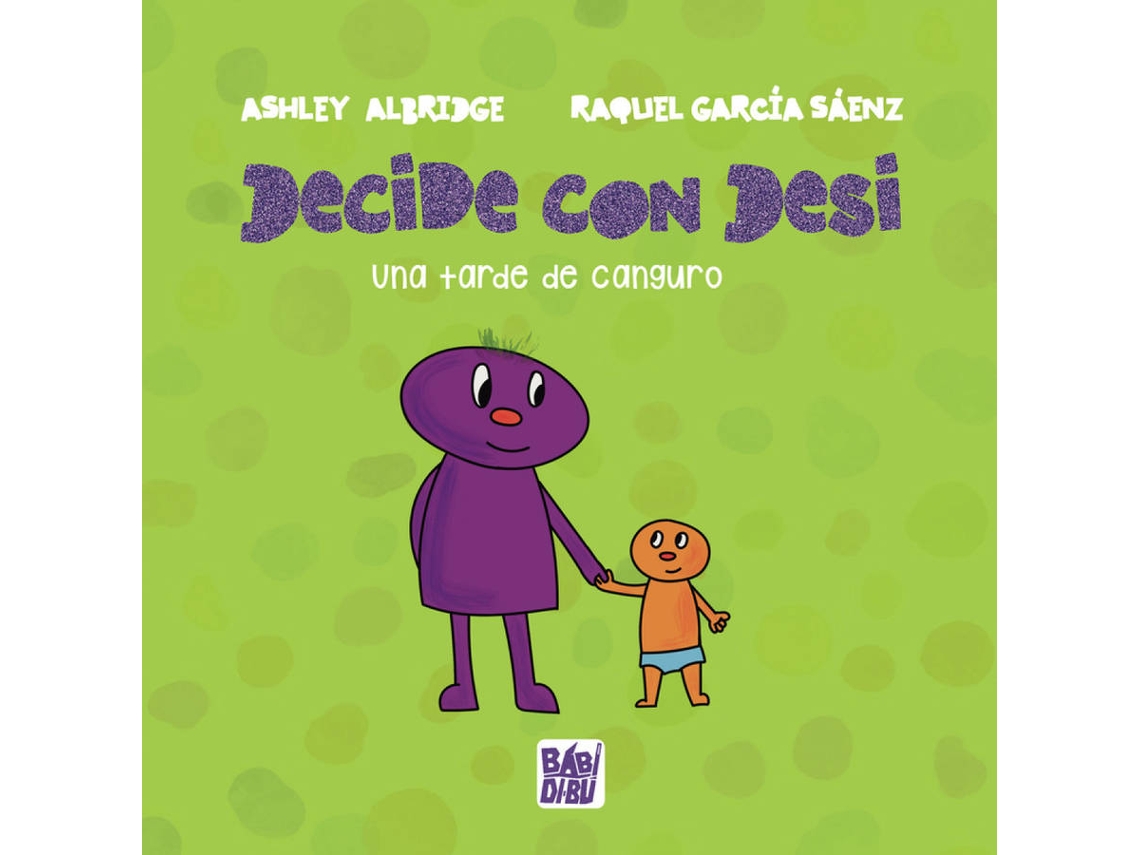 Libro Una Tarde De Canguro (De La Colección Decide Con Desi) de Albridge Ashley (Español)