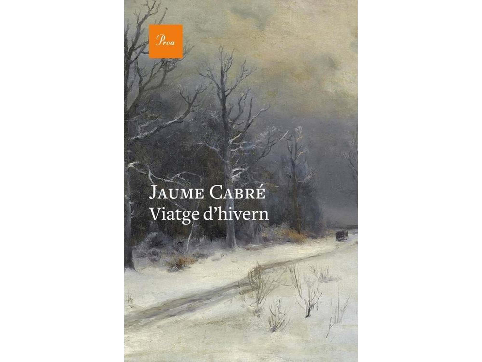 Libro Viatge D'Hivern de Jaume Cabré