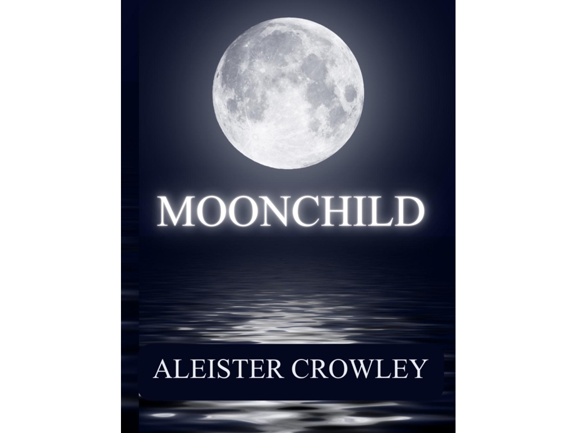 Libro Moonchild de Aleister Crowley (Inglés)