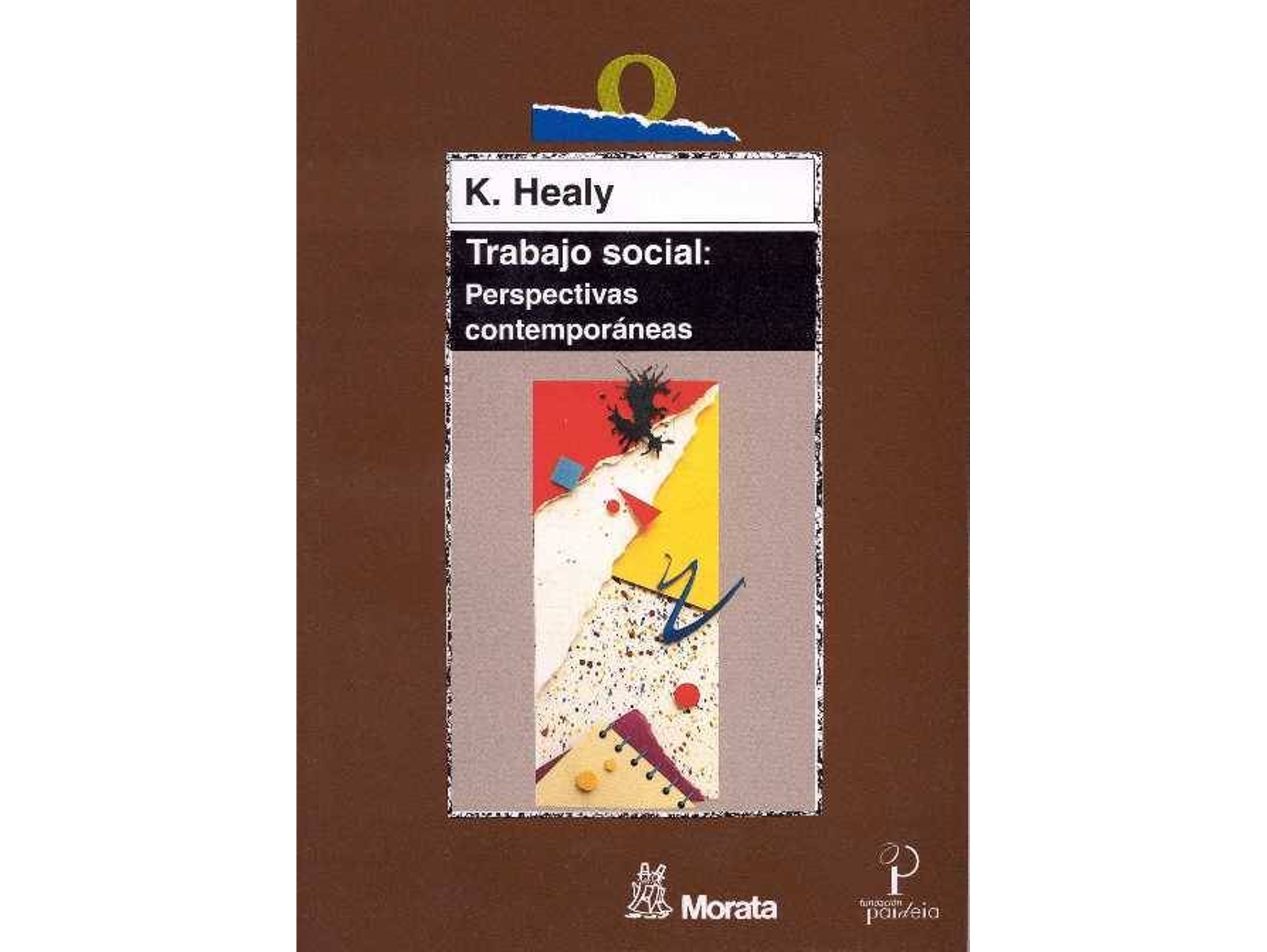 Libro Trabajo social:perspectivas contemporaneas de Karen Healy