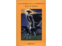 Libro Los Perros De La Mórrígan de Pat O'Shea (Español)