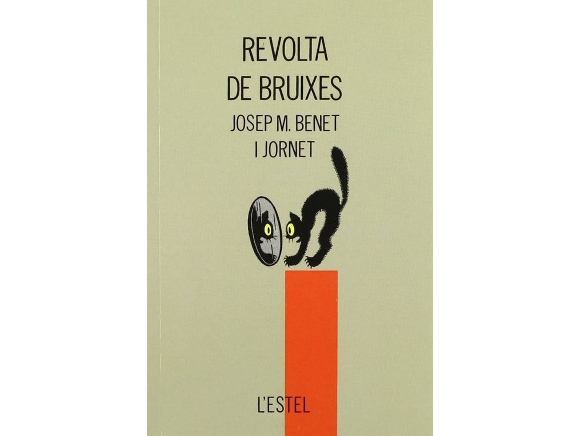 Libro La Revolta De Bruixes de Josep M. Benet I Jornet (Catalán)