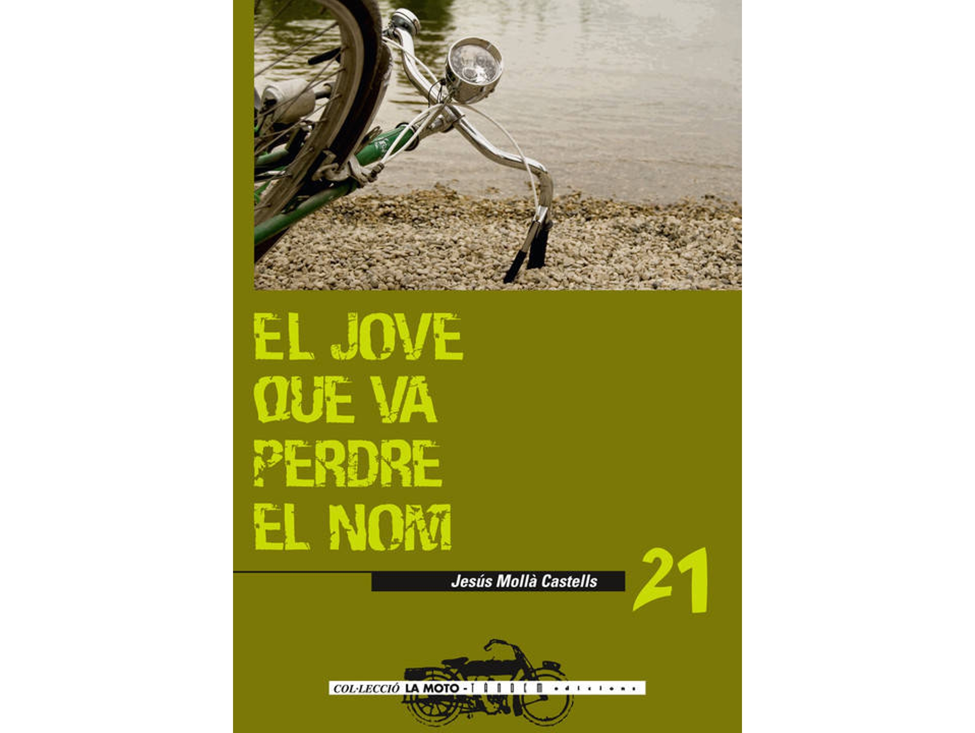 Libro El Jove Que Va Perdre El Nom de Jesus Molla Castells