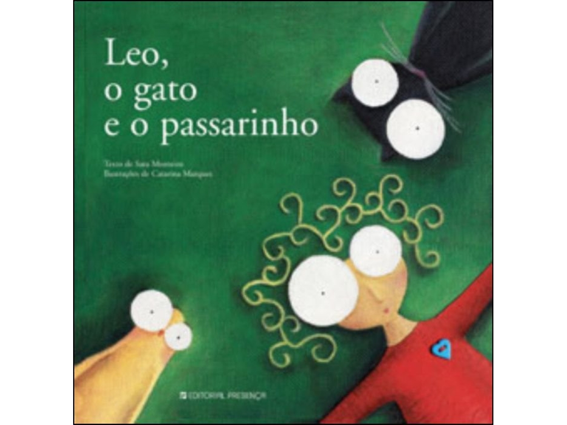 Libro Leo, o Gato e o Passarinho de Sara Monteiro