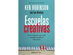 Libro Escuelas Creativas de Sir Ken Robinson (Español)