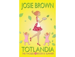 Libro Totlandia - Book 8 De Josie Brown (inglés)