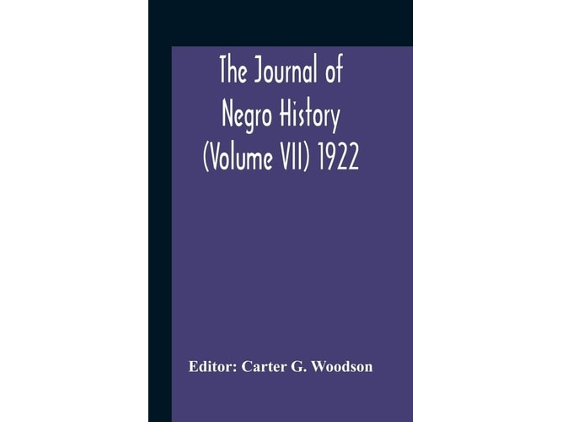 Libro The Journal Of Negro History 1922 De Carter G Woodson (inglés - Tapa Dura)