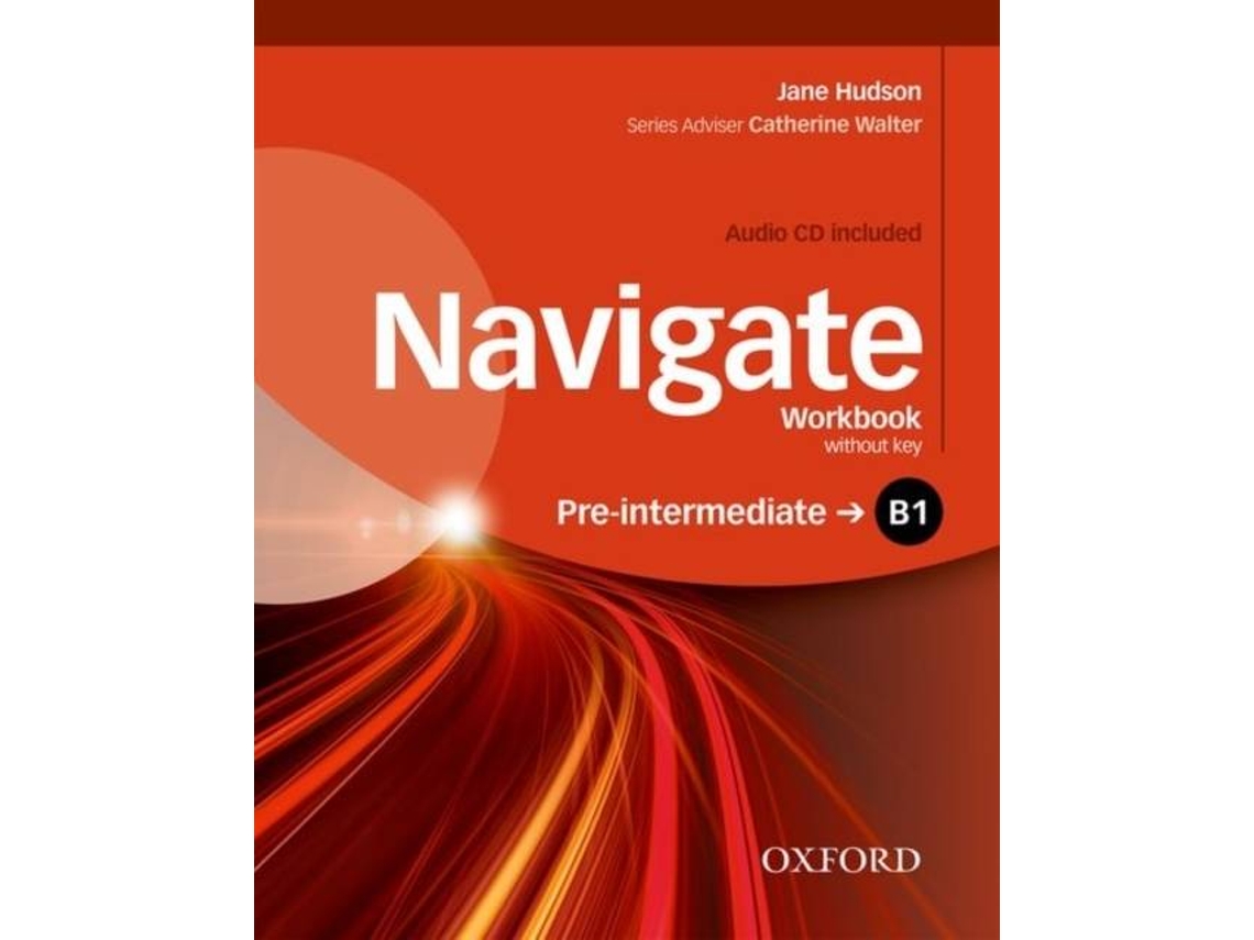 Libro Navigate Pre-Intermediate B1 Workbook Without Key and CD Pack