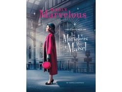 Libro Madly Marvelous The Costumes Of The Marvelous Mrs. Maisel de Donna Zakowska (Inglés - Tapa Dura)