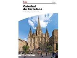 Libro Guia De La Catedral De Barcelona de Ricard Regas Iglesias e Pere Vivas Ortiz (Inglés)