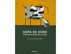 Libro Sopa De Soño E Outras Receitas De Cocociña de José Antonio Ramírez Lozano (Galego)