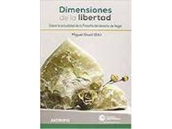 Libro Dimensiones De La Libertad Sobre La Actualidad De La «Filoso de Miguel Giusti (Español)