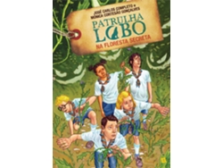 Libro Patrulha Lobo Na Floresta Secreta de José Carlos Completo e Mónica Cortesão Gonçalves (Portugués)