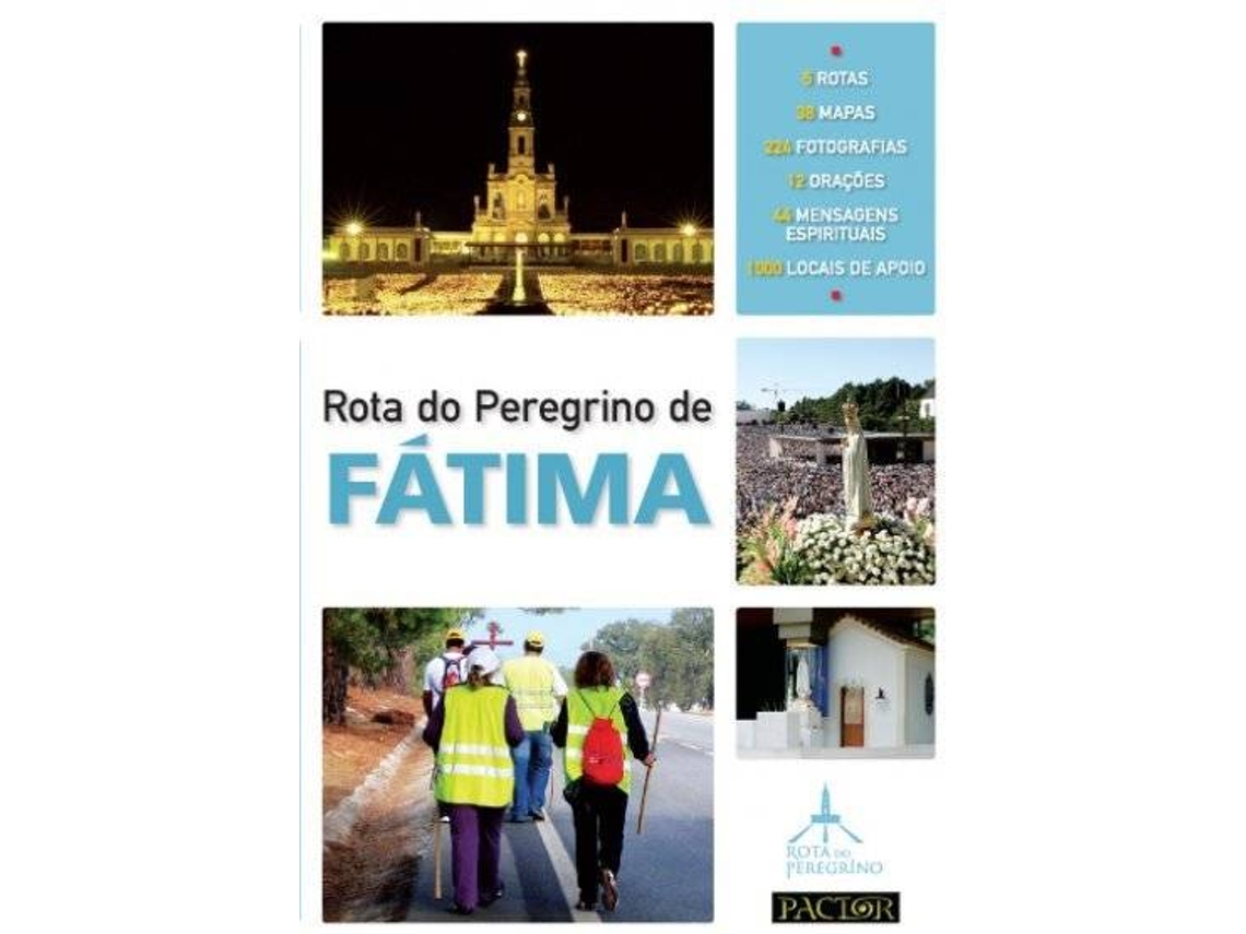 ROTA DO PEREGRINO DE FATIMA $D12