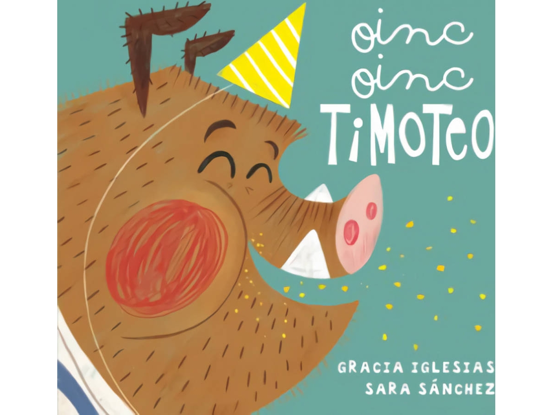 Libro Oinc, Oinc, Timoteo de Gracia Iglesias (Español)