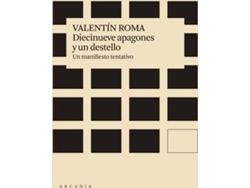 Libro Diecinueve Apagones Y Un Destello de Valentín Roma Serrano (Español)