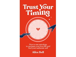Libro Trust Your Timing de Alice Bell (Inglés - Tapa Dura)