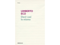 Libro Decir Casi Lo Mismo de Umberto Eco (Español)