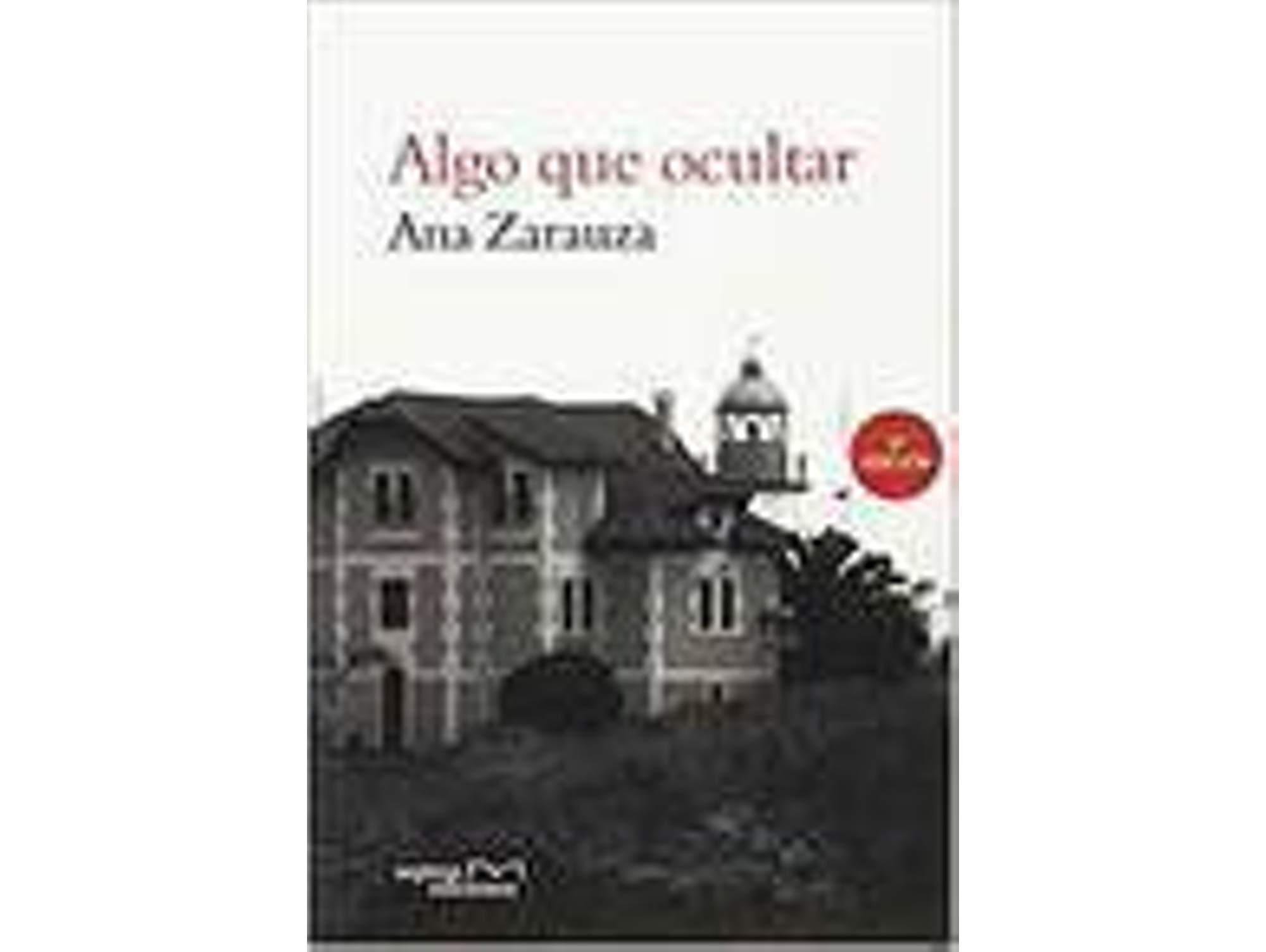 Libro Algo Que Ocultar 2Ed de Zarauza Ana (Español)
