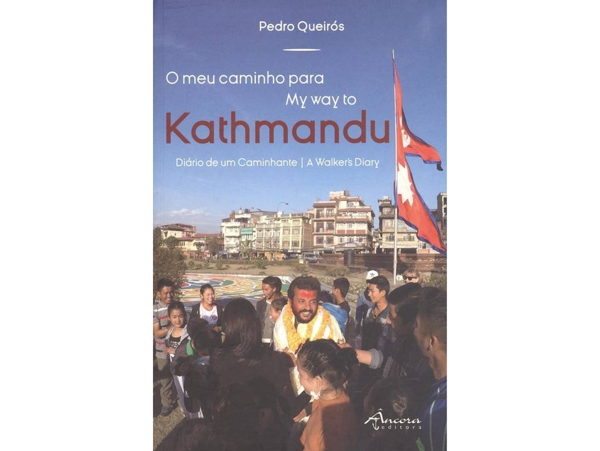 Libro O Meu Caminho Para Kathmandu de Pedro Queirós (Portugués)