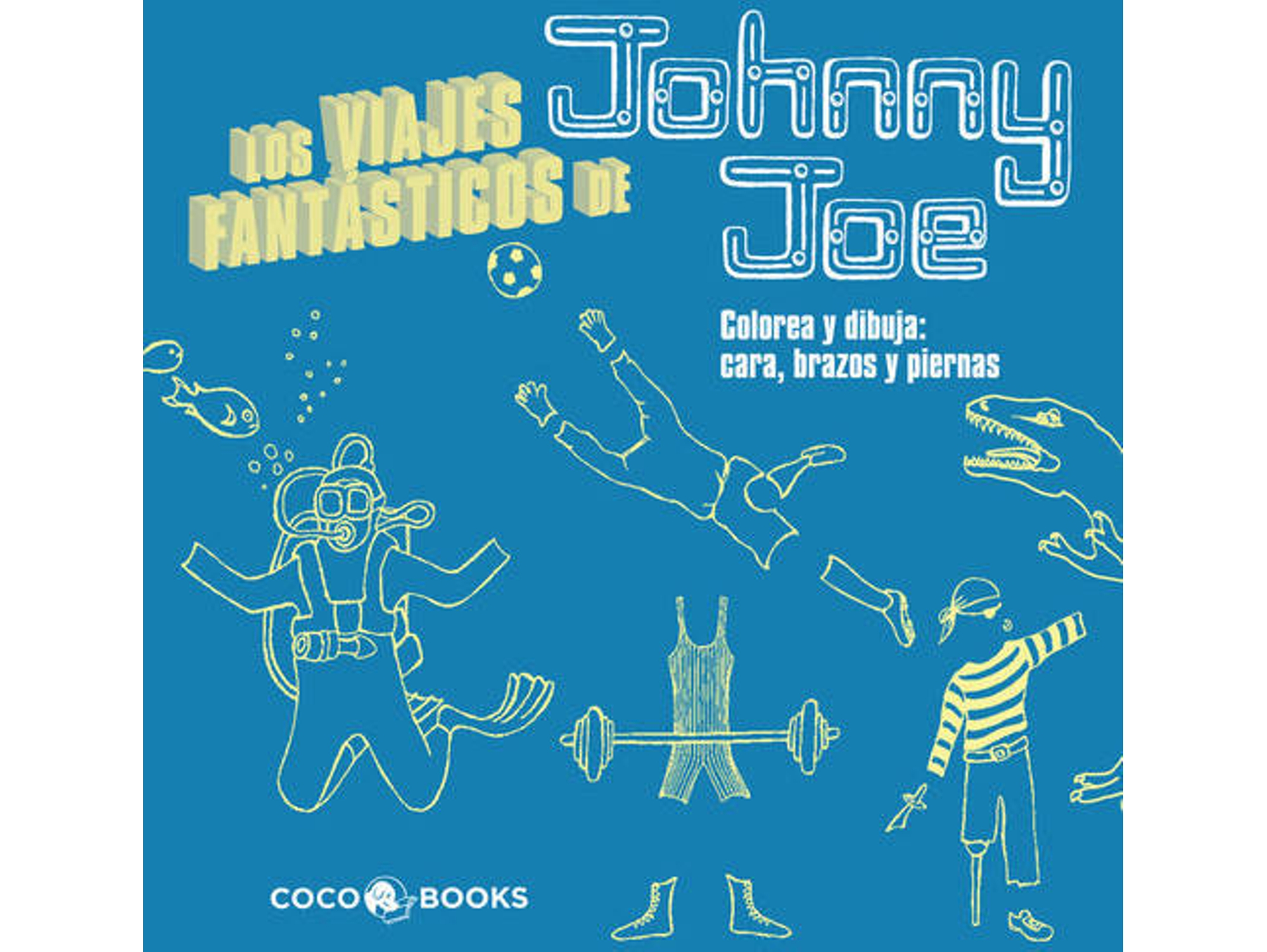Libro Los Viajes Fantásticos De Johnny Joe de Roz Streeten (Español)