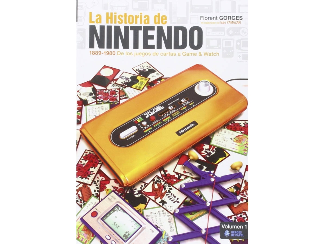 Libro Historia Nintendo 1 de Florent Gorges (Español)
