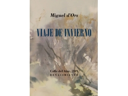 Libro Viaje De Invierno de Miguel D' Ors (Español)