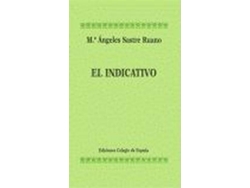 Libro El Indicativo de Ángeles Sastre Ruano (Español)