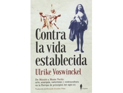 Libro Contra La Vida Establecida de Ulrike Voswinckel (Español)