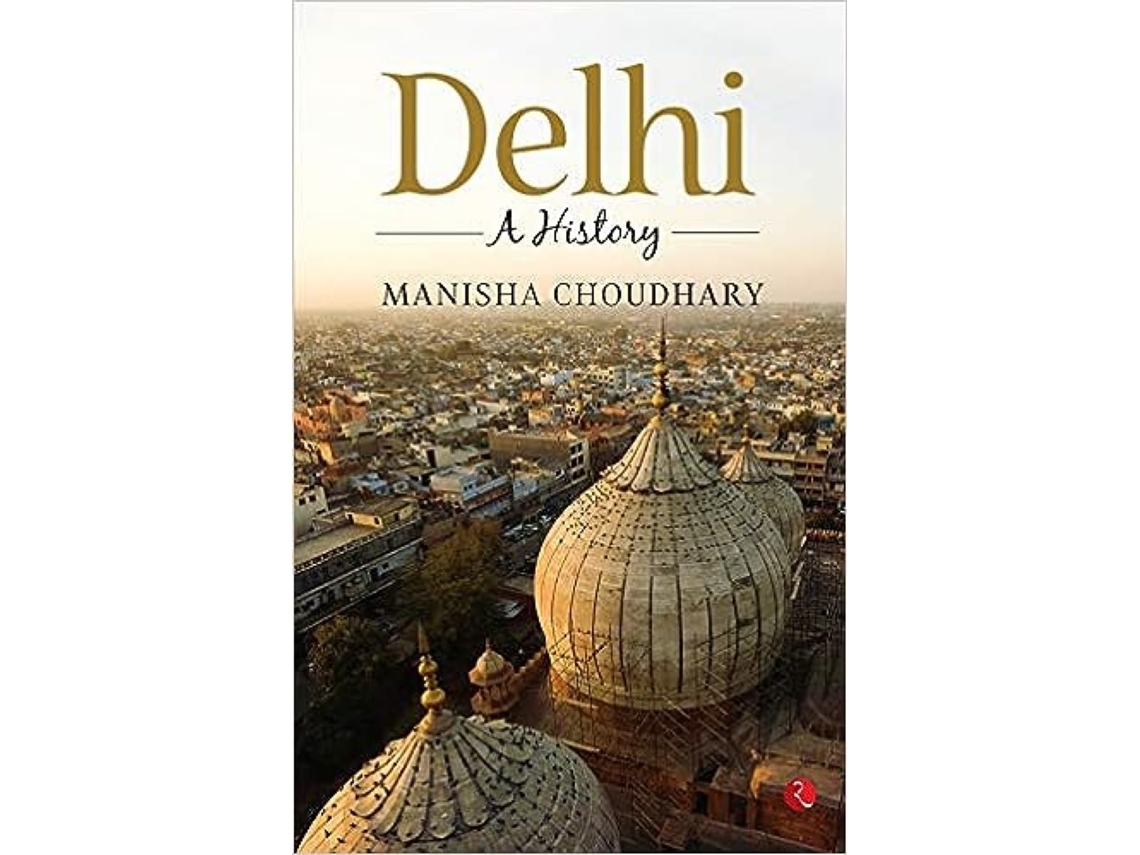 Libro Delhi de Manisha Choudhary (Inglés)