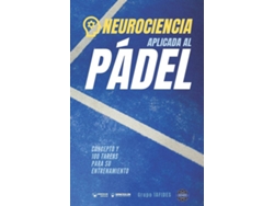 Libro Neurociencia Aplicada Al Pádel de Manuel Jesús Crespo García (Español)