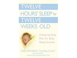 Libro Twelve Hours Sleep by Twelve Weeks de Suzy Giordano e Lisa Abidin (Inglés - Tapa Dura)