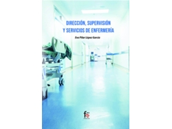 Libro Dirección, Supervisión Y Servicios De Enfermería de Eva Pilar López García (Español)