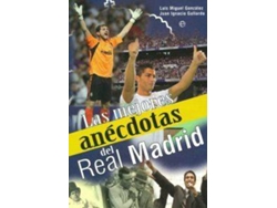 Libro Las Mejores Anécdotas Del Real Madrid de Juan Ignacio Gallardo (Español)