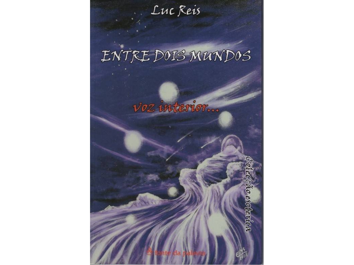 Libro Entre Dois Mundos – Voz Interior... (Portugués)