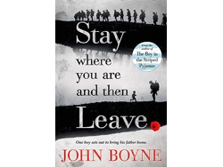 Libro Stay Where You Are And Then Leave de John Boyne