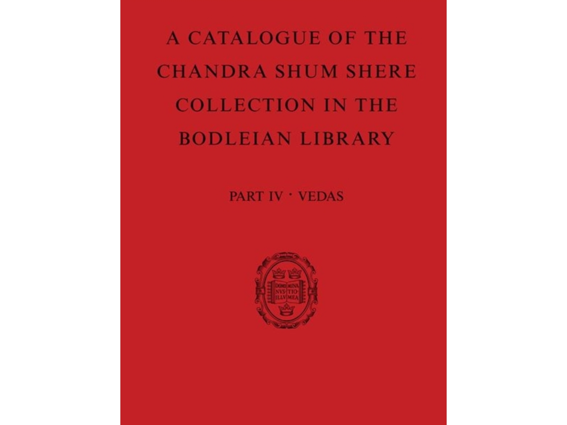 Libro A Catalogue of the Chandra Shum Shere Collection in the Bodleian Library (Inglés)