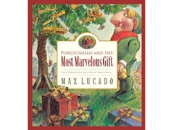 Libro Punchinello and the Most Marvelous Gift de Max Lucado (Inglés - Tapa Dura)