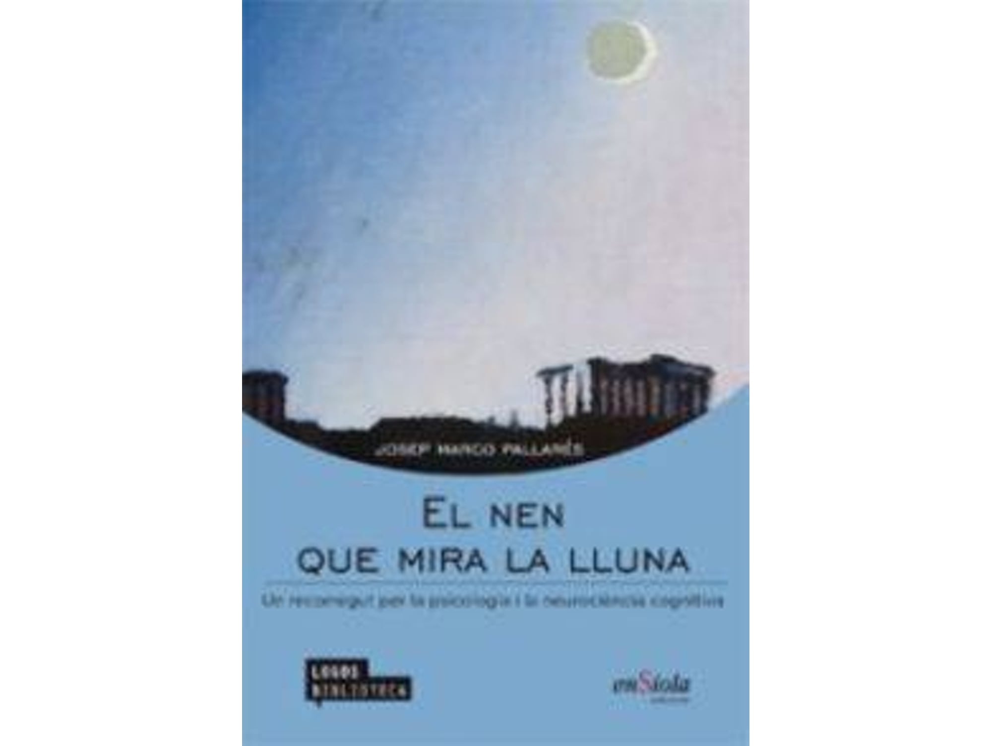 Libro El Nen Que Mira La Lluna de Josep Marco Pallarés
